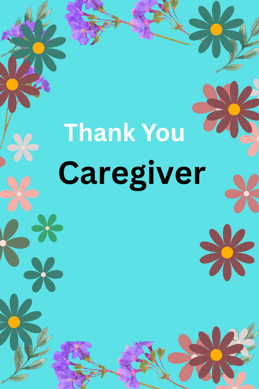 Caregivers are Priceless Card