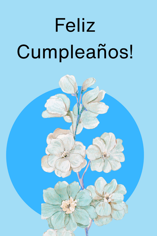 Spanish Flower Birthday Card